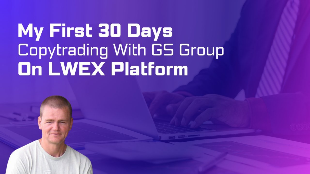 My First 30 Days Copytrading With GS Group